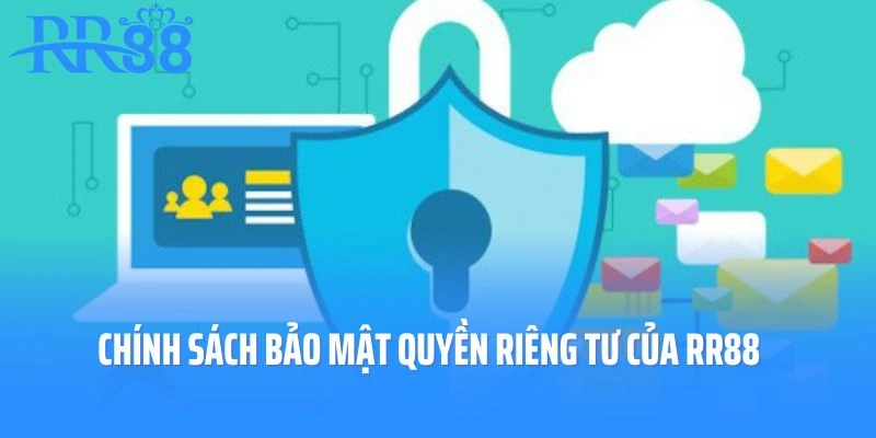 Chính sách bảo mật quyền riêng tư của RR88